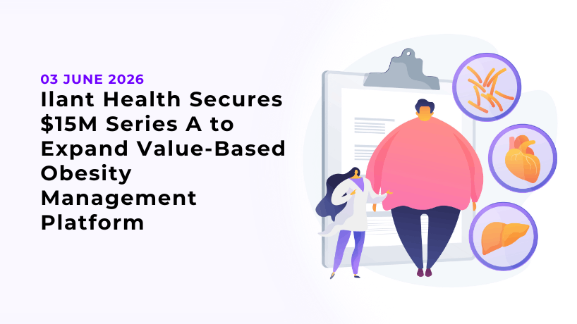 Ilant Health Secures $15M Series A to Expand Value-Based Obesity Management Platform