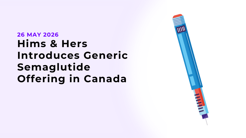 Hims & Hers Introduces Generic Semaglutide Offering in Canada