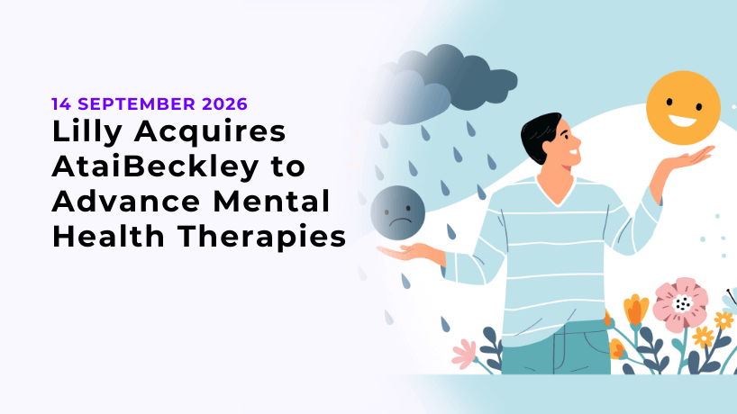 Lilly Acquires AtaiBeckley to Advance Mental Health Therapies
