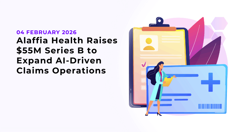 Alaffia Health Raises $55M Series B to Expand AI-Driven Claims Operations