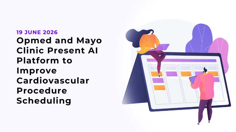 Opmed and Mayo Clinic Present AI Platform to Improve Cardiovascular ...