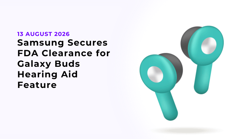 Samsung Secures FDA Clearance for Galaxy Buds Hearing Aid Feature