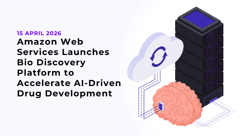 Amazon Web Services Launches Bio Discovery Platform to Accelerate AI-Driven Drug Development