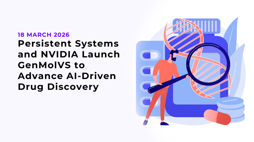 Persistent Systems and NVIDIA Launch GenMolVS to Advance AI-Driven Drug Discovery