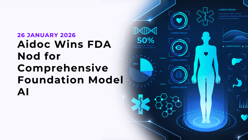 Aidoc Wins FDA Nod for Comprehensive Foundation Model AI