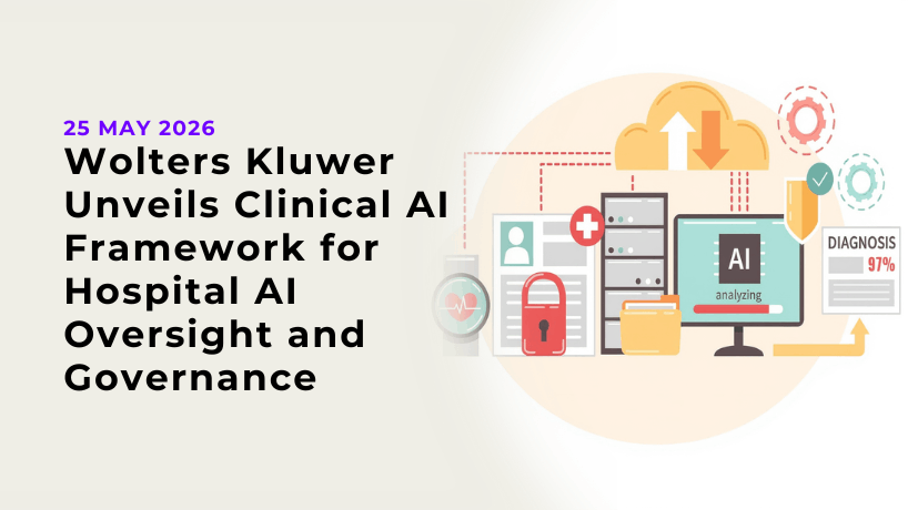 Wolters Kluwer Unveils Clinical AI Framework for Hospital AI Oversight and Governance