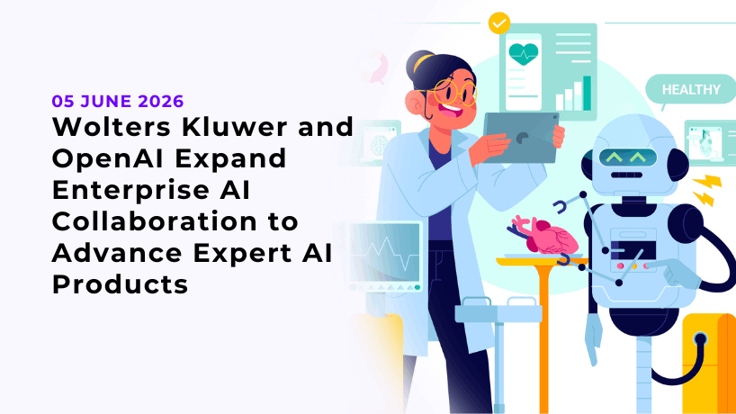 Wolters Kluwer and OpenAI Expand Enterprise AI Collaboration to Advance Expert AI Products