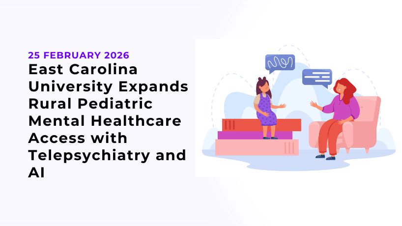 East Carolina University Expands Rural Pediatric Mental Healthcare Access with Telepsychiatry and AI
