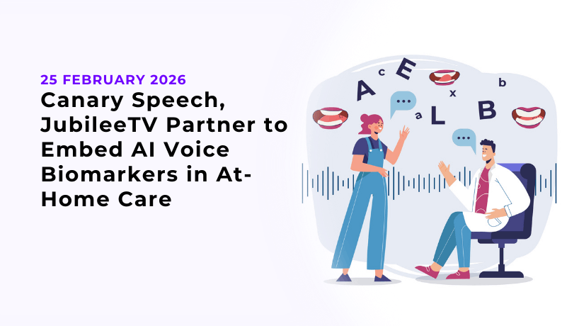 Canary Speech, JubileeTV Partner to Embed AI Voice Biomarkers in At-Home Care