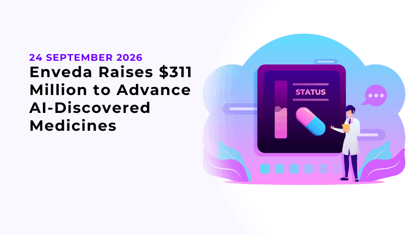 Enveda Raises $311 Million to Advance AI-Discovered Medicines