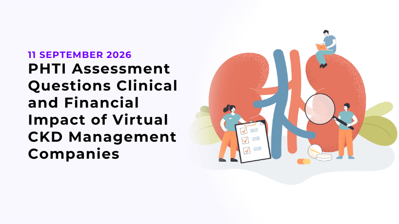 PHTI Assessment Questions Clinical and Financial Impact of Virtual CKD Management Companies