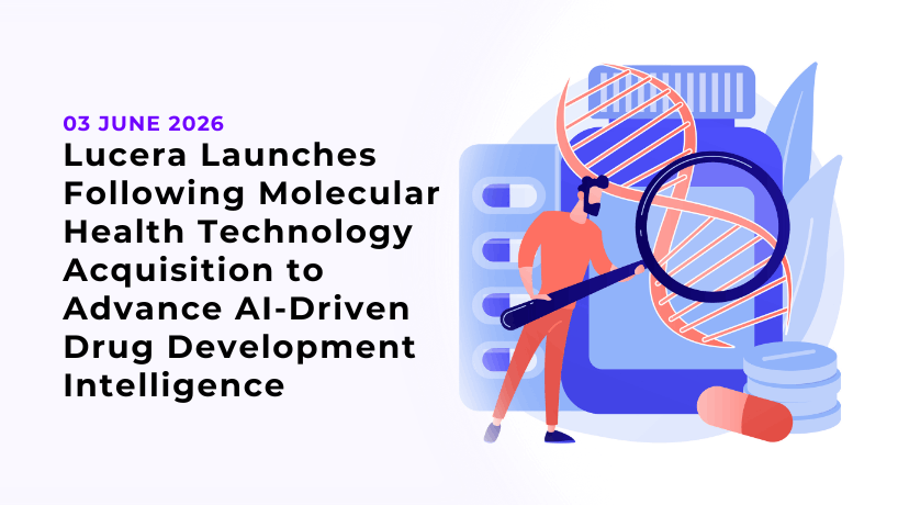 Lucera Launches Following Molecular Health Technology Acquisition to Advance AI-Driven Drug Development Intelligence