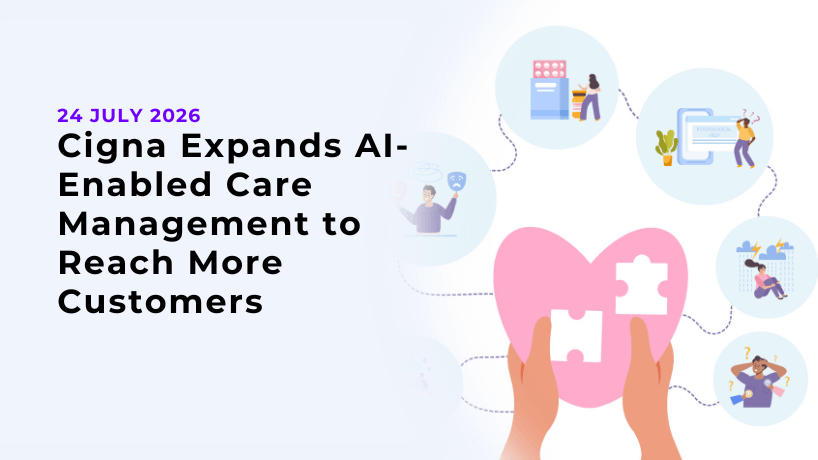 Cigna Expands AI-Enabled Care Management to Reach More Customers