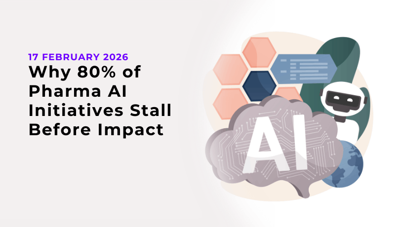 Why 80% of Pharma AI Initiatives Stall Before Impact