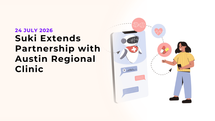 Suki Extends Partnership with Austin Regional Clinic