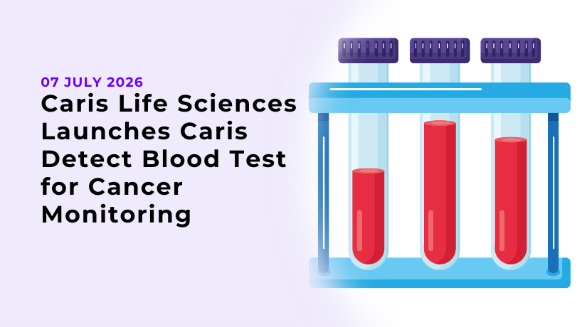 Caris Life Sciences Launches Caris Detect Blood Test for Cancer Monitoring